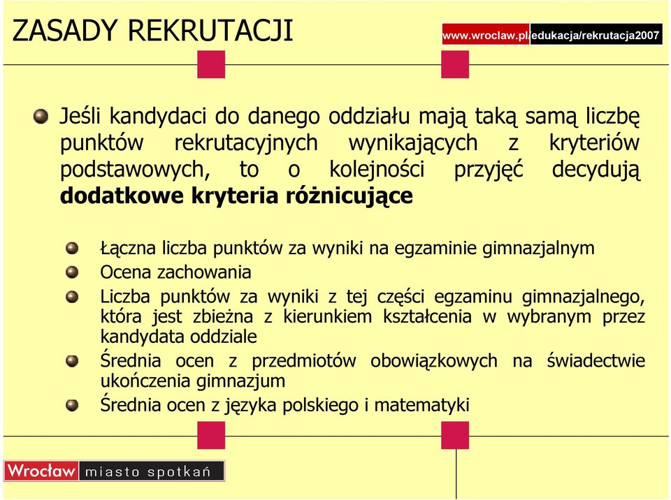 gimnazjalnym Ocena zachowania Liczba punktów za wyniki z tej części egzaminu gimnazjalnego, która jest zbieżna z kierunkiem