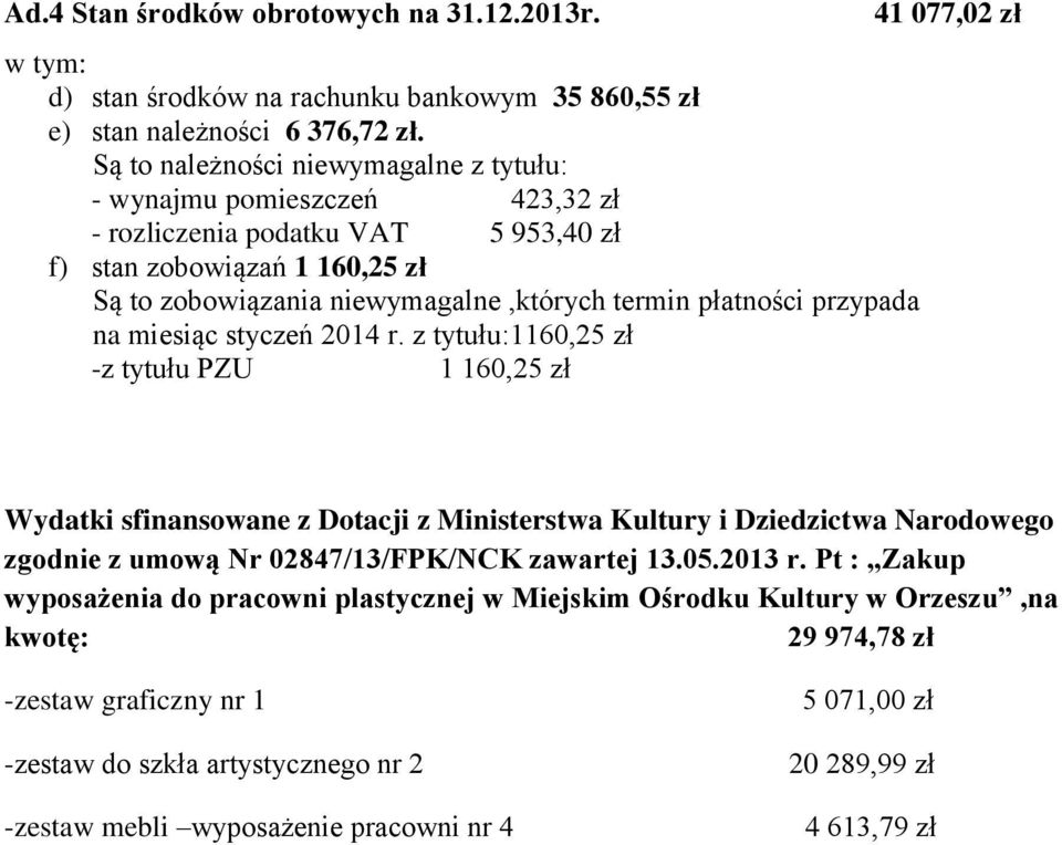 przypada na miesiąc styczeń 2014 r.