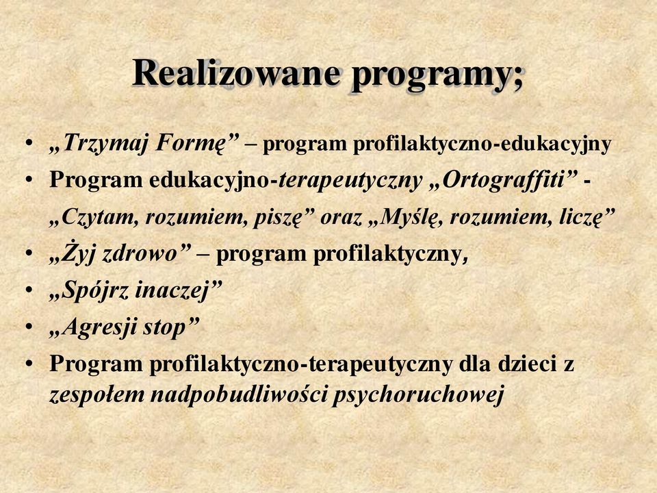 rozumiem, liczę Żyj zdrowo program profilaktyczny, Spójrz inaczej Agresji stop