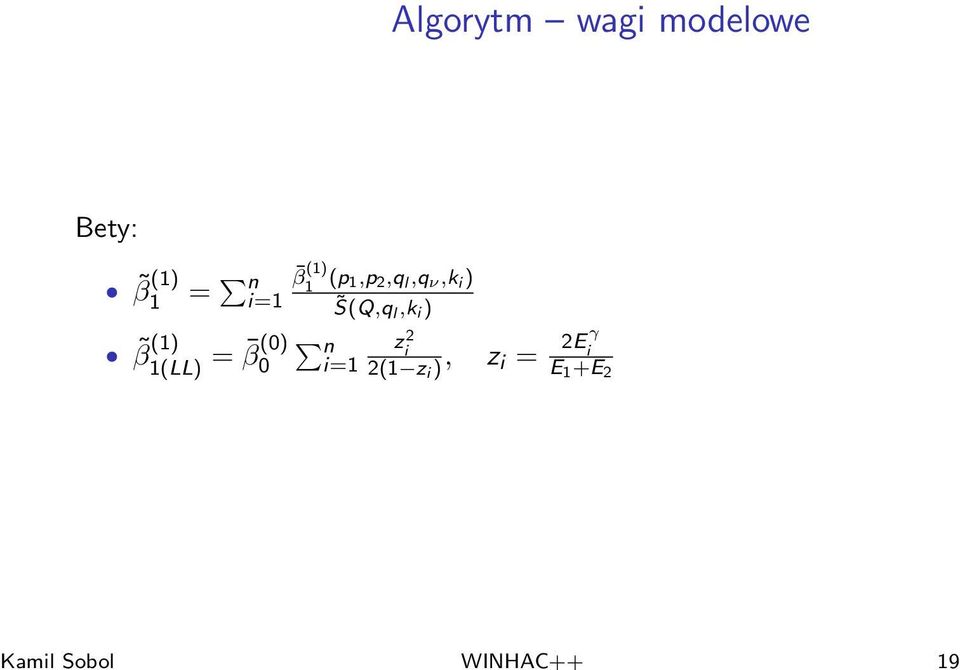 2,q l,q ν,k i ) i=1 S(Q,q l,k i ) β(1)