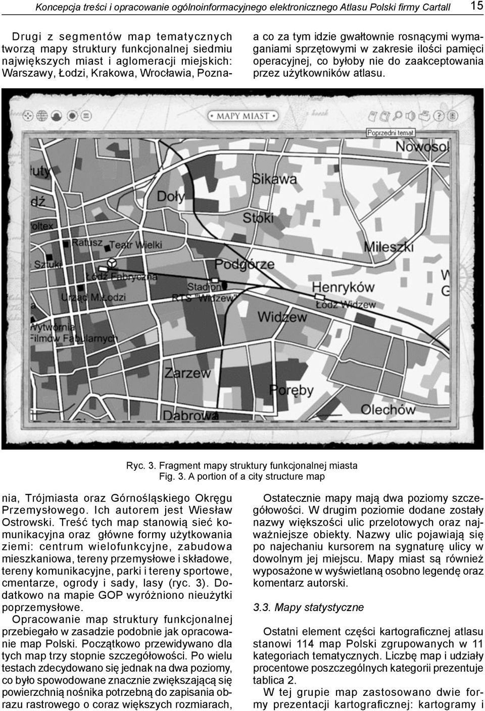 Fragment mapy struktury funkcjonalnej miasta Fig. 3.