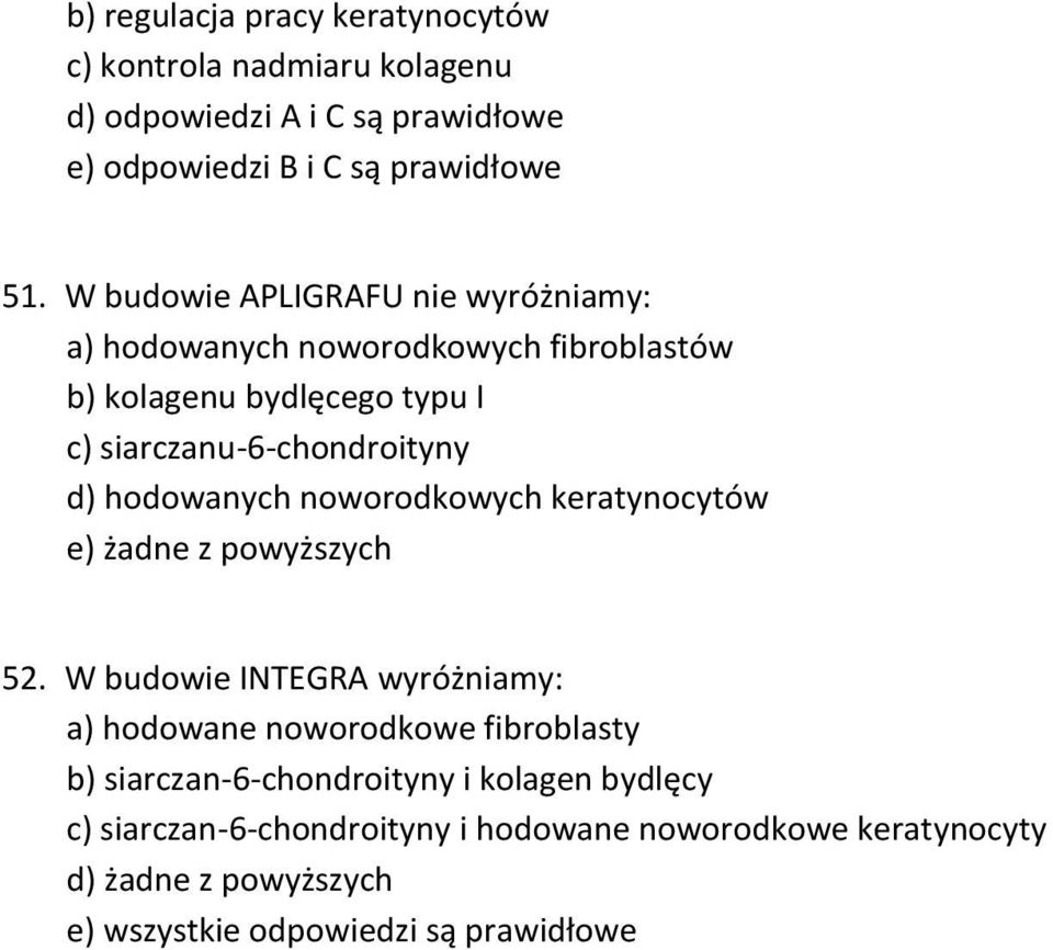 hodowanych noworodkowych keratynocytów 52.