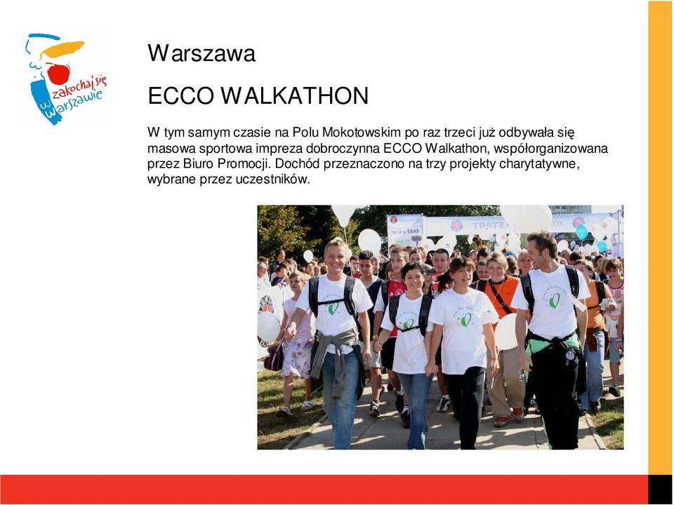 ECCO Walkathon, współorganizowana przez Biuro Promocji.