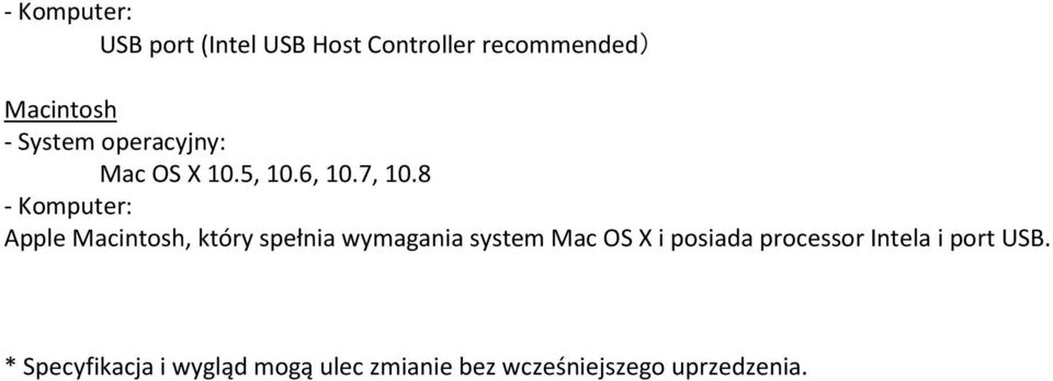 8 - Komputer: Apple Macintosh, który spełnia wymagania system Mac OS X i
