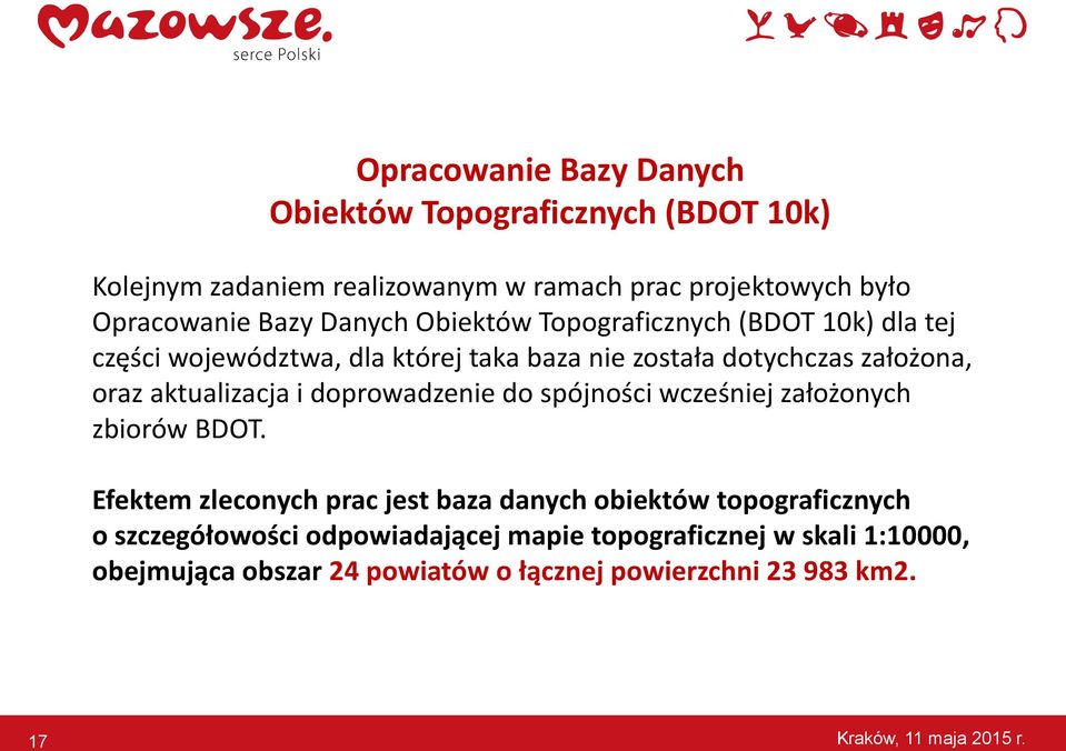 aktualizacja i doprowadzenie do spójności wcześniej założonych zbiorów BDOT.