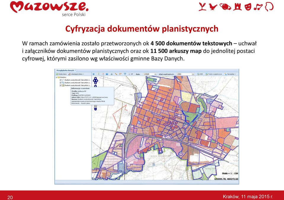 dokumentów planistycznych oraz ok 11 500 arkuszy map do jednolitej