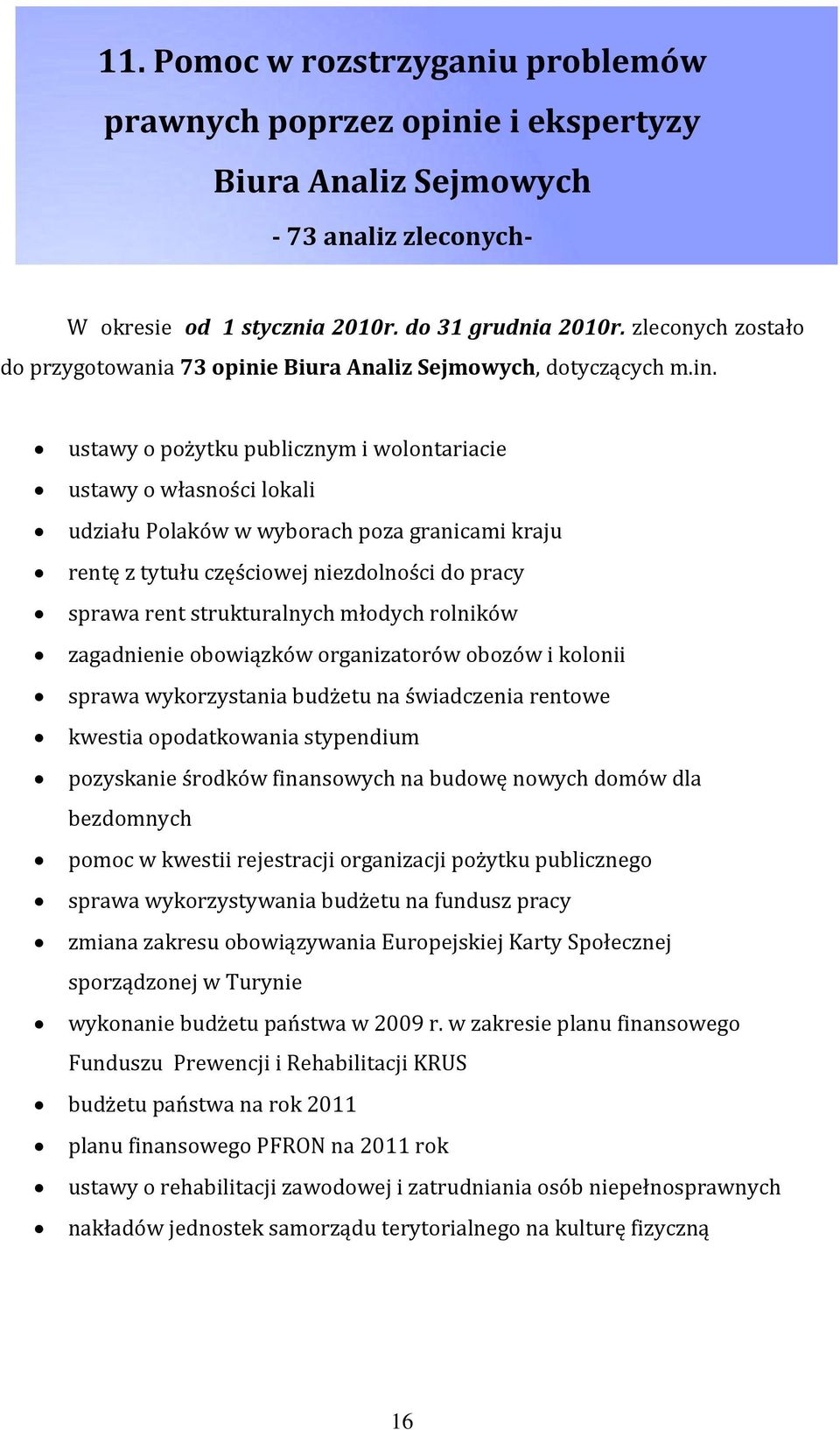 e Biura Analiz Sejmowych, dotyczących m.in.