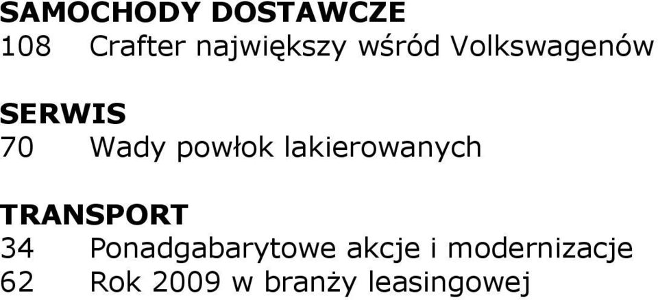 lakierowanych TRANSPORT 34 Ponadgabarytowe