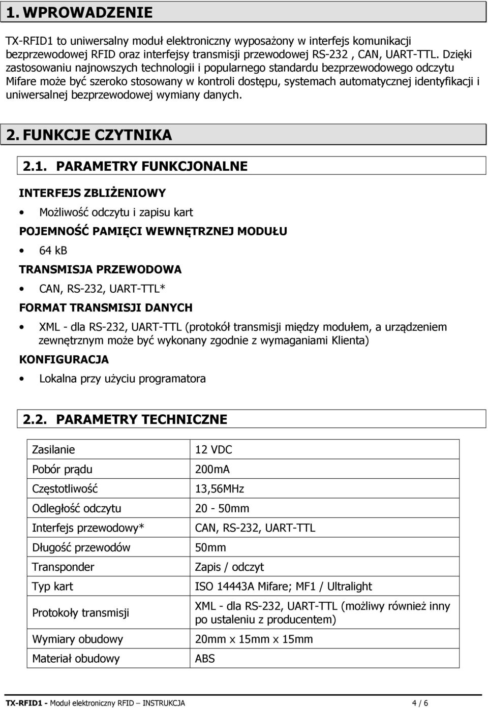 bezprzewodowej wymiany danych. 2. FUNKCJE CZYTNIKA 2.1.