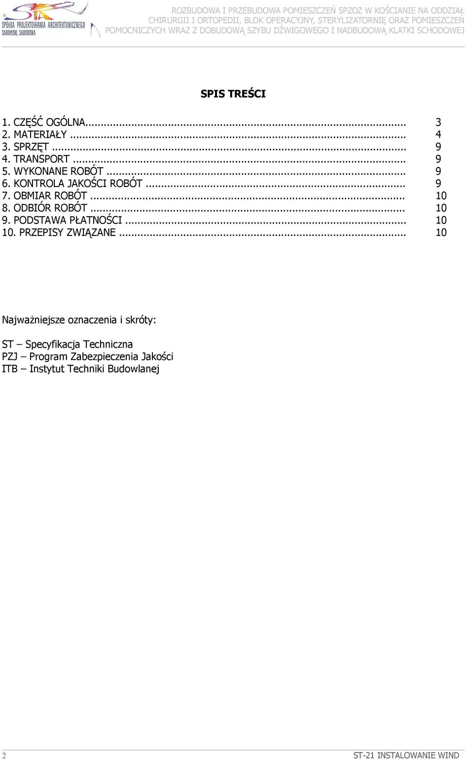 PODSTAWA PŁATNOŚCI... 10 10. PRZEPISY ZWIĄZANE.