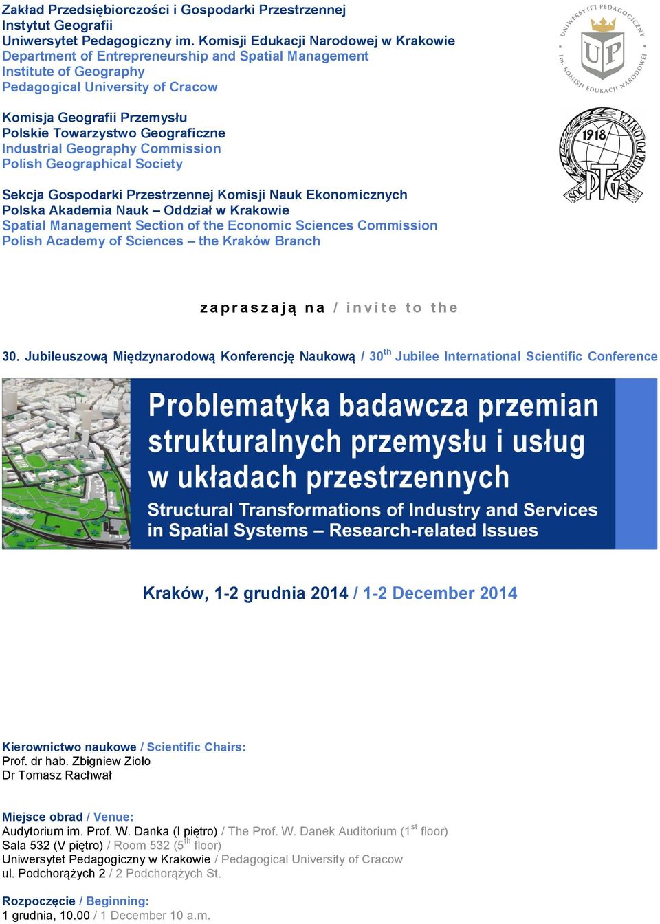 Geograficzne Industrial Geography Commission Polish Geographical Society Sekcja Gospodarki Przestrzennej Komisji Nauk Ekonomicznych Polska Akademia Nauk Oddział w Krakowie Spatial Management Section