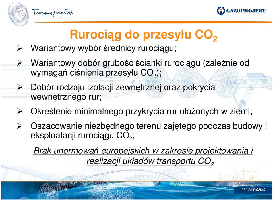 rur; Określenie minimalnego przykrycia rur ułoŝonych w ziemi; Oszacowanie niezbędnego terenu zajętego podczas