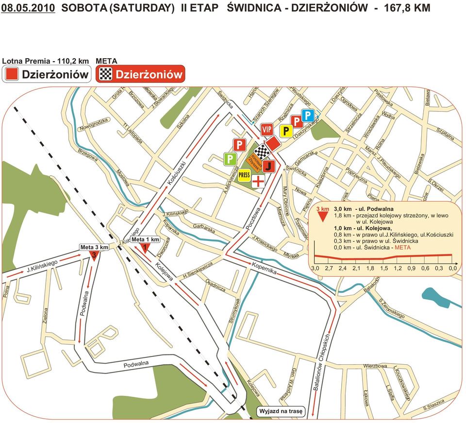 ³owackiego Dworcowa Kolejowa zkolna Koœciuszki J.Kiliñskiego Kopernika Garbarska H.ienkiewicza Œwidnicka Osadnicza A.