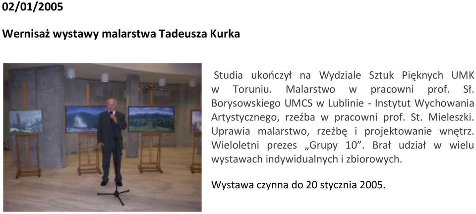 Borysowskiego UMCS w Lublinie - Instytut Wychowania Artystycznego, rzeźba w pracowni prof. St. Mieleszki.