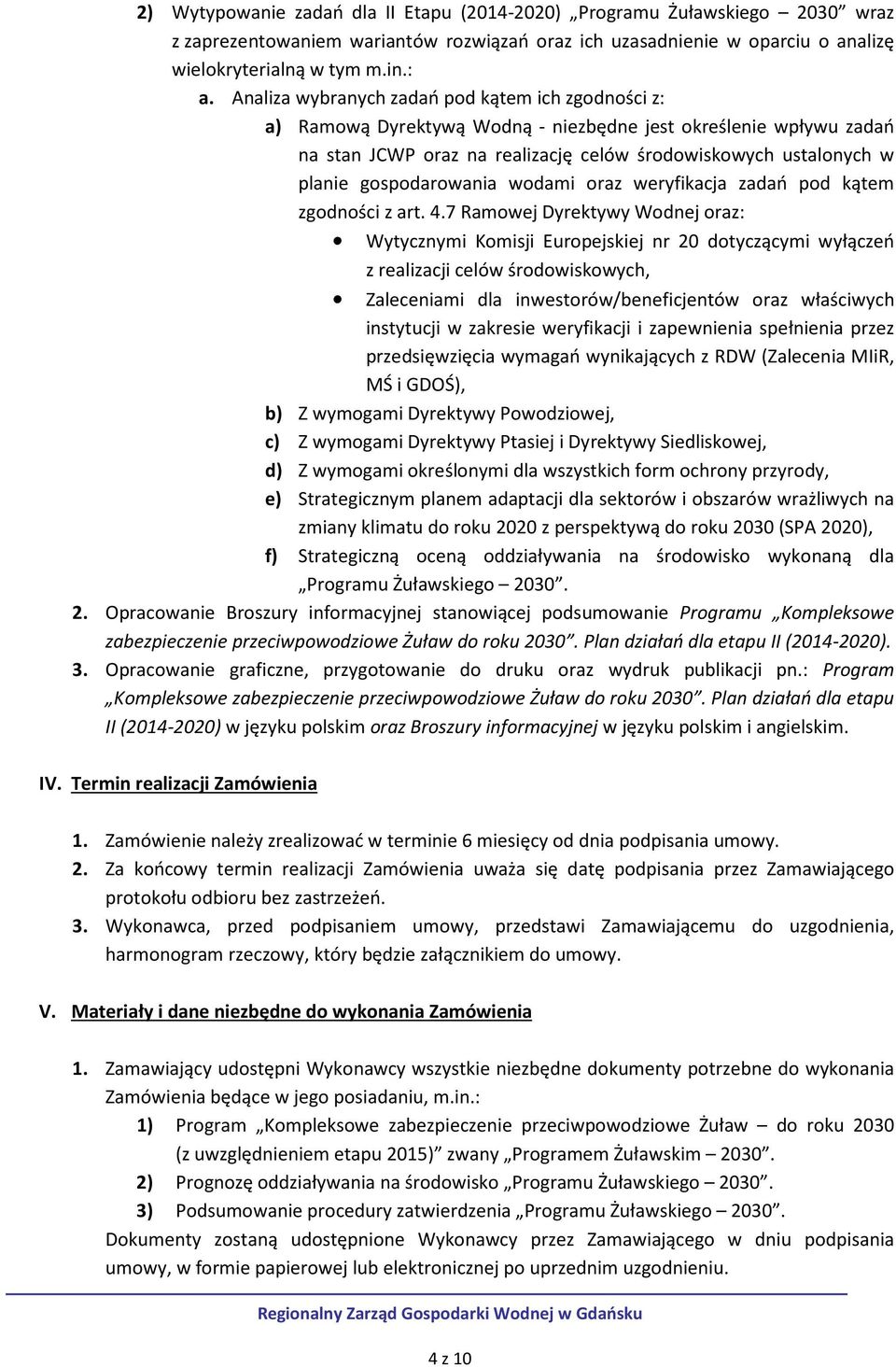 gospodarowania wodami oraz weryfikacja zadań pod kątem zgodności z art. 4.