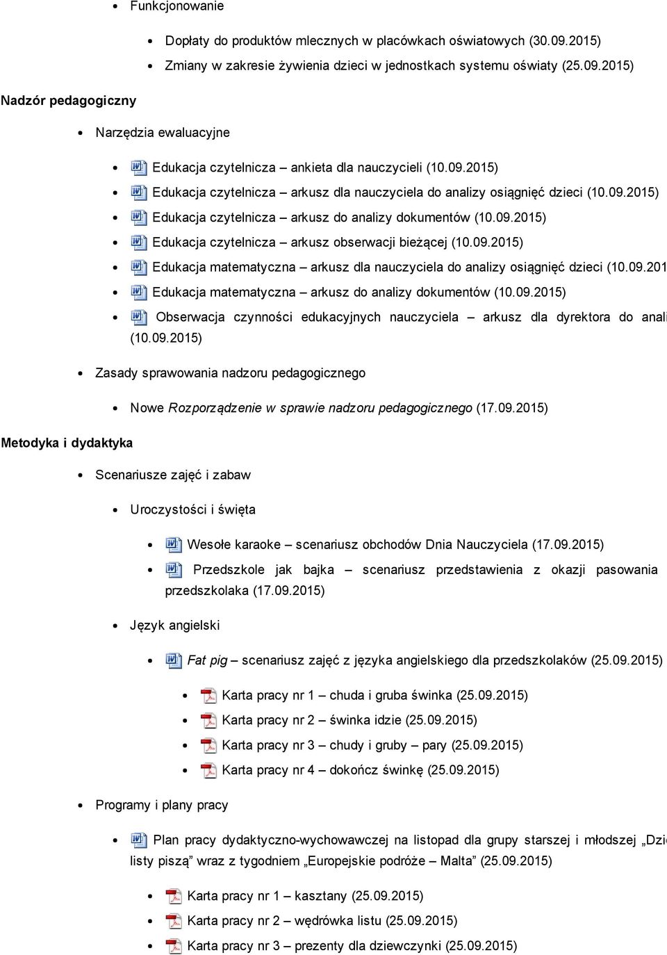 2015) Edukacja czytelnicza arkusz dla nauczyciela do analizy osiągnięć dzieci (10.09.2015) Edukacja czytelnicza arkusz do analizy dokumentów (10.09.2015) Edukacja czytelnicza arkusz obserwacji bieżącej (10.