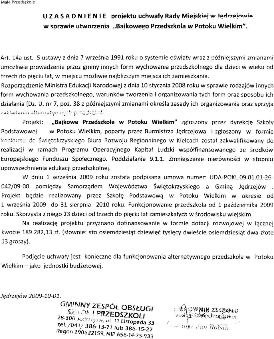 pieciu lat,.w mieiscu moiiiwie naibiiiszym mieisca ich zamieszkania. Rozporzqdzenie Ministra Edukacji Narodowej z dnia 1.