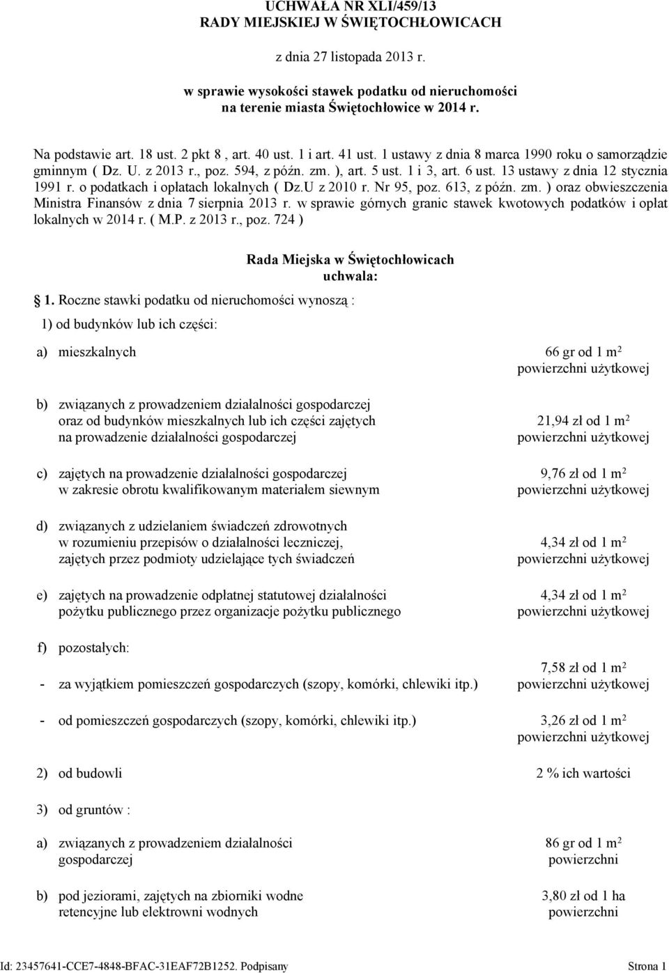 pdatkach i płatach lkalnych ( Dz.U z 2010 r. Nr 95 pz. 613 z późn. zm. ) raz bwieszczenia Ministra Finansów z dnia 7 sierpnia 2013 r.