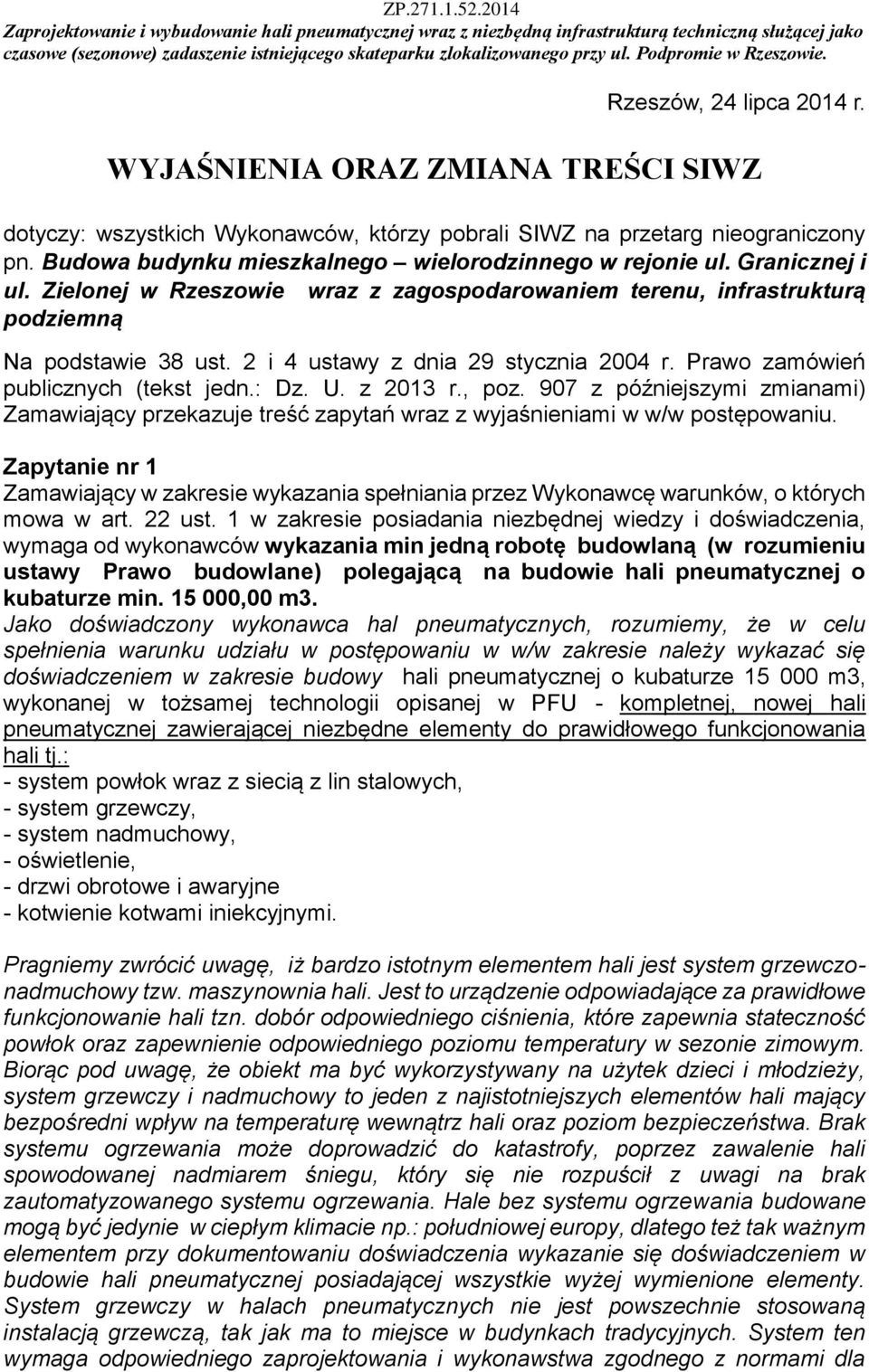 2 i 4 ustawy z dnia 29 stycznia 2004 r. Prawo zamówień publicznych (tekst jedn.: Dz. U. z 2013 r., poz.