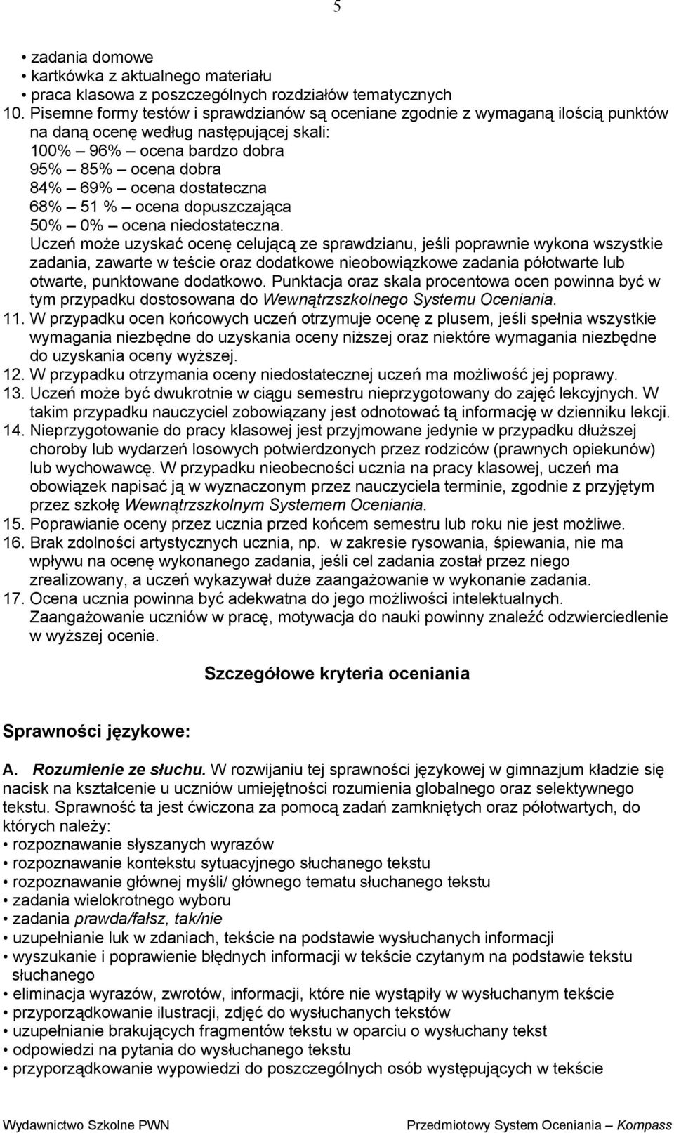 68% 51 % ocena dopuszczająca 50% 0% ocena niedostateczna.