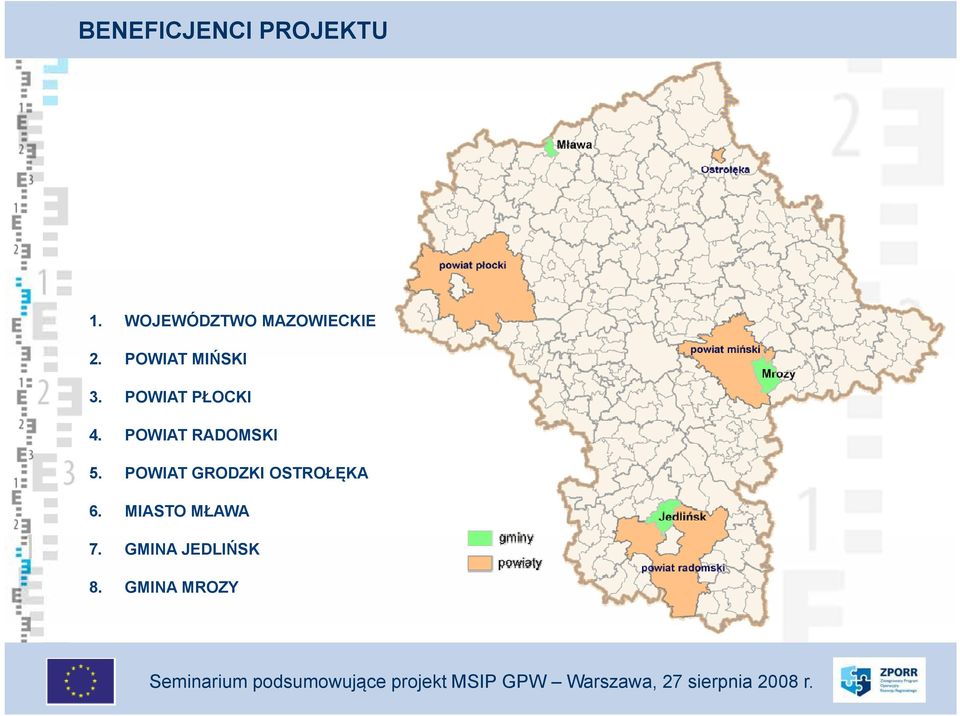 POWIAT PŁOCKI 4. POWIAT RADOMSKI 5.