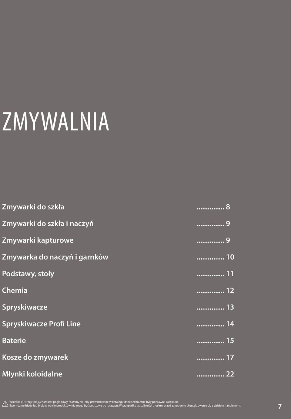 .. 22 Wszekie iustracje mają charakter pogądowy. Staramy się, aby prezentowane w kataogu dane techniczne były poprawne i aktuane.