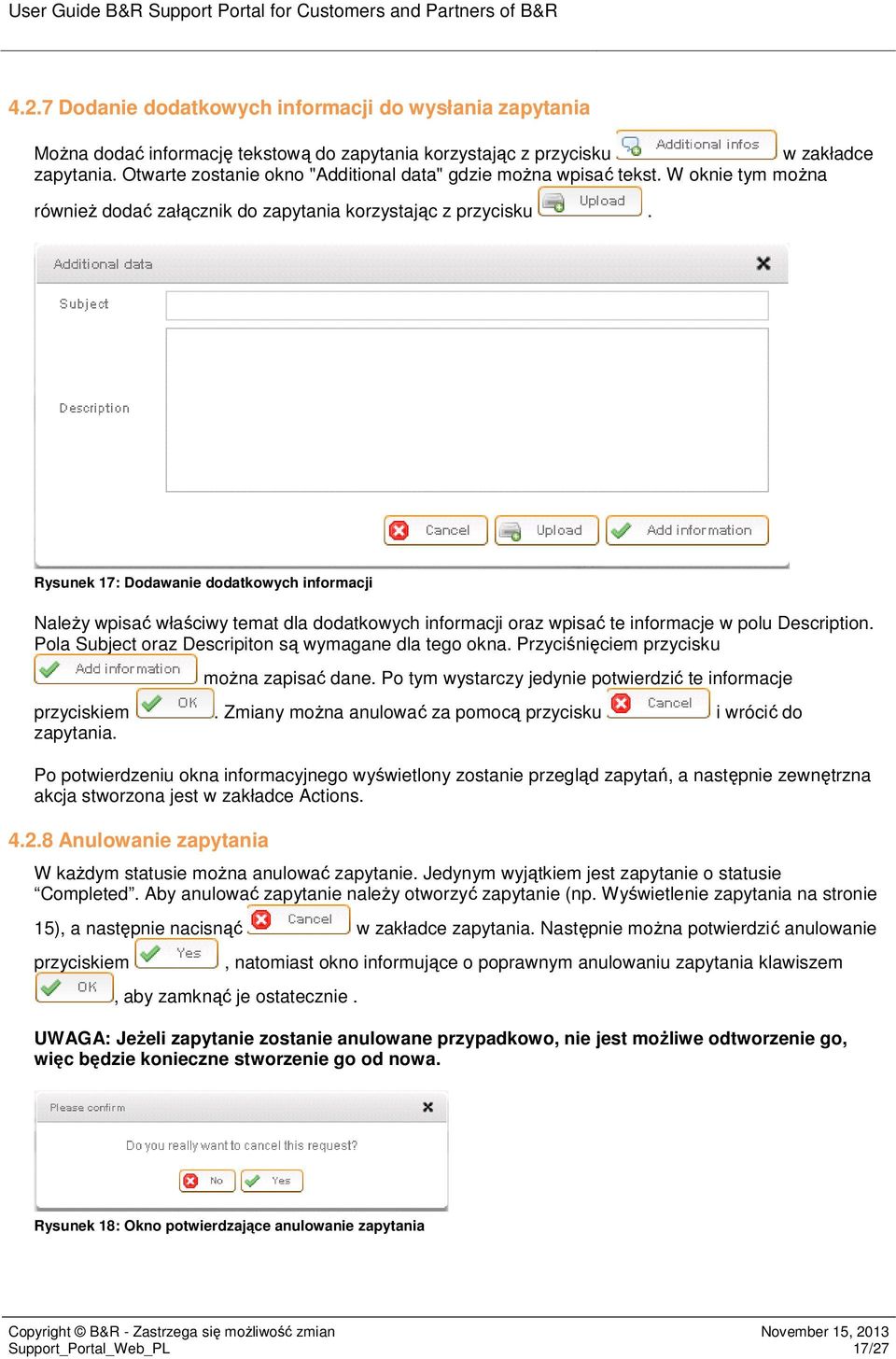 Rysunek 17: Ddawanie ddatkwych infrmacji NaleŜy wpisać właściwy temat dla ddatkwych infrmacji raz wpisać te infrmacje w plu Descriptin. Pla Subject raz Descripitn są wymagane dla teg kna.