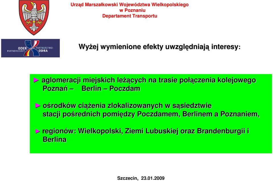 zlokalizowanych w sąsiedztwie s siedztwie stacji pośrednich pomiędzy Poczdamem, Berlinem