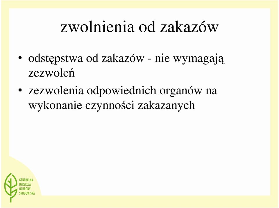 zezwoleń zezwolenia odpowiednich