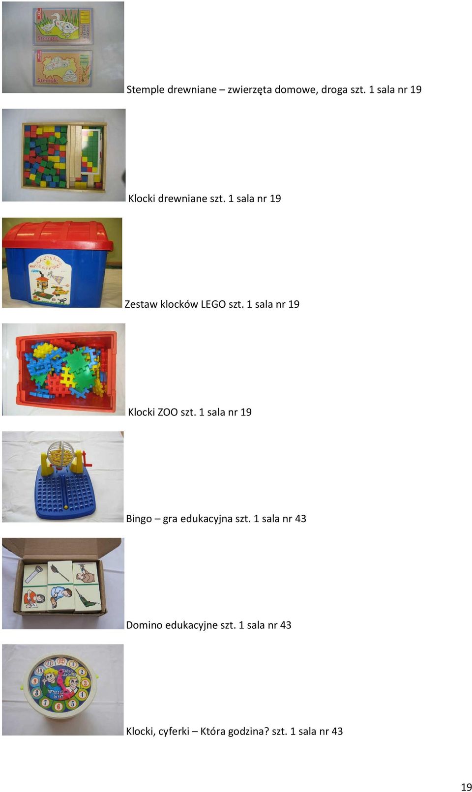 1 sala nr 19 Klocki ZOO szt. 1 sala nr 19 Bingo gra edukacyjna szt.