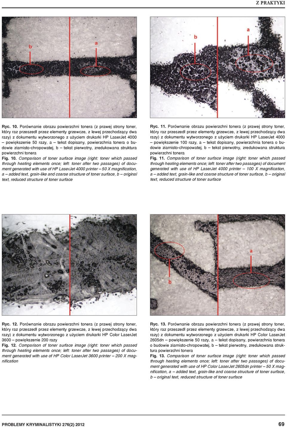 Comparison of toner surface image (right: toner which passed generated with use of HP LaserJet 4000 printer 100 X magnification, Ryc. 12.