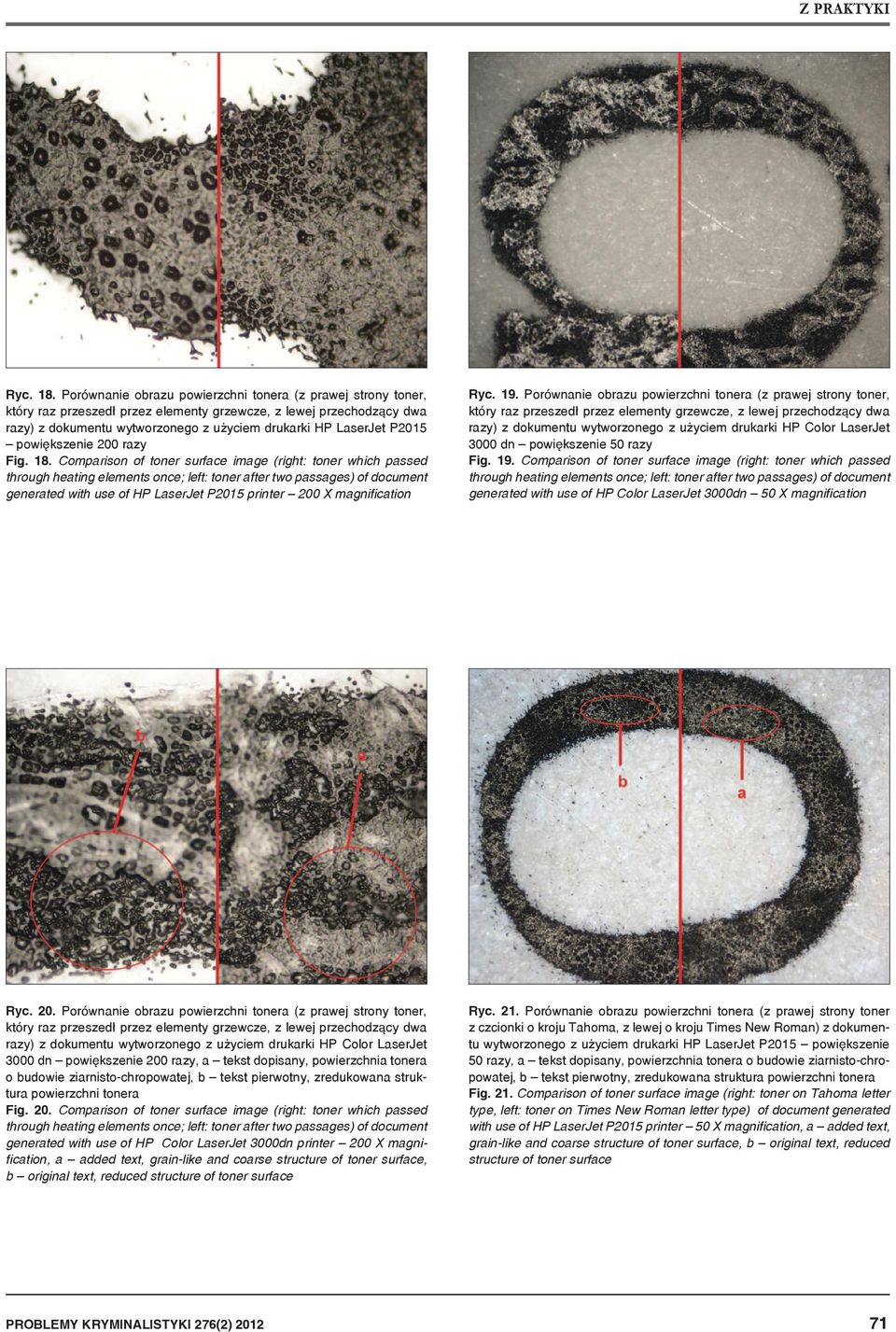 Comparison of toner surface image (right: toner which passed generated with use of HP Color LaserJet 3000dn 50 X magnification Ryc. 20.