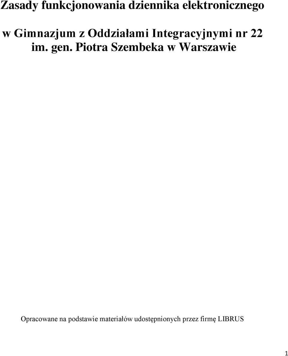 gen. Piotra Szembeka w Warszawie Opracowane na