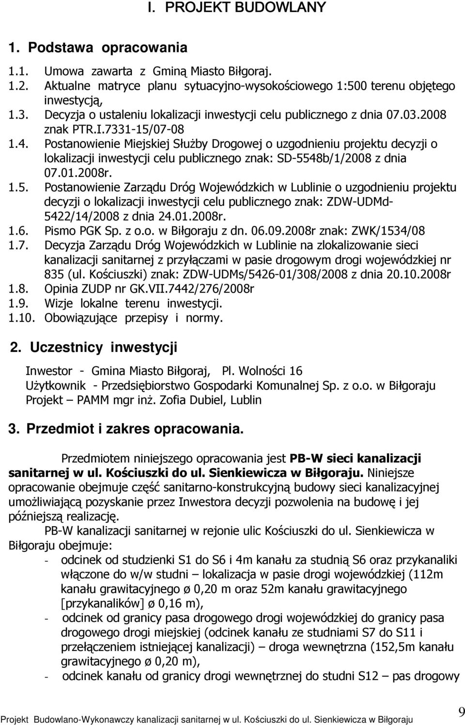 Postanowienie Miejskiej Służby Drogowej o uzgodnieniu projektu decyzji o lokalizacji inwestycji celu publicznego znak: SD-55