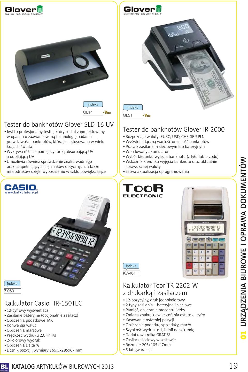 wyposażeniu w szkło powiększające ZI060 Kalkulator Casio HR-150TEC 12-cyfrowy wyświetlacz Zasilanie bateryjne (opcjonalnie zasilacz) Obliczenia podatkowe TAX Konwersja walut Obliczenia marżowe