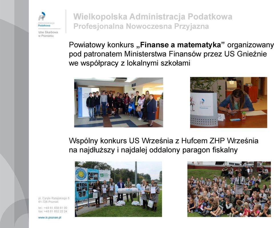 współpracy z lokalnymi szkołami Wspólny konkurs US Września