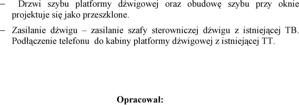 Zasilanie dźwigu zasilanie szafy sterowniczej dźwigu z