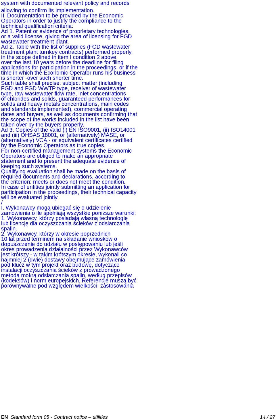 Patent or evidence of proprietary technologies, or a valid license, giving the area of licensing for FGD wastewater treatment plant. Ad 2.