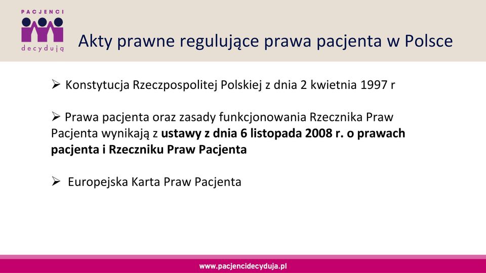 zasady funkcjonowania Rzecznika Praw Pa je ta wy ikają z ustawy z dnia 6