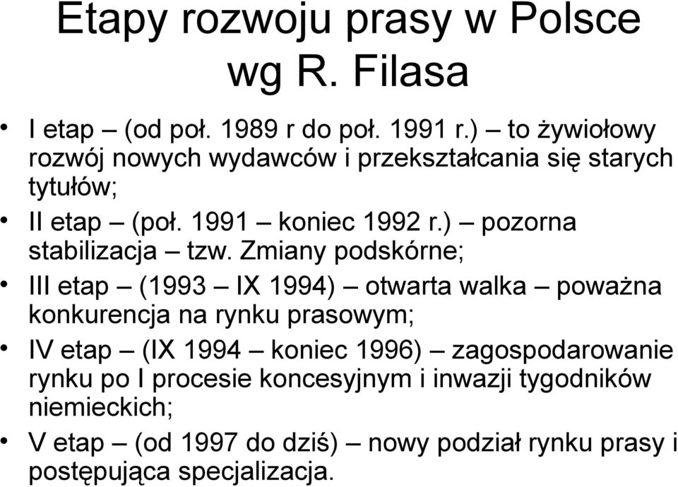 ) pozorna stabilizacja tzw.