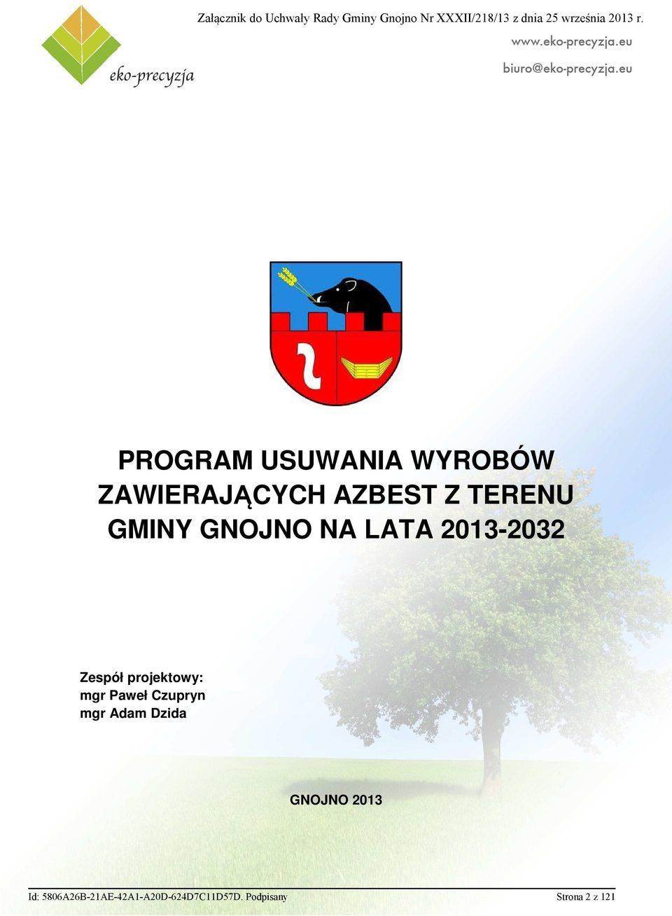 PROGRAM USUWANIA WYROBÓW ZAWIERAJĄCYCH AZBEST Z TERENU GMINY GNOJNO NA