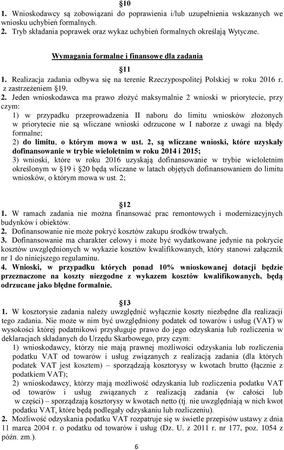 16 r. z zstrzeżeniem 19. 2.