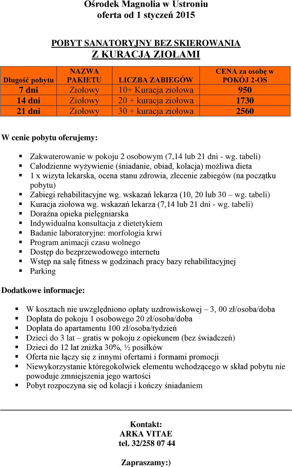 ziołowa 2560 Zabiegi rehabilitacyjne wg. wskazań lekarza (10, 20 lub 30 wg.