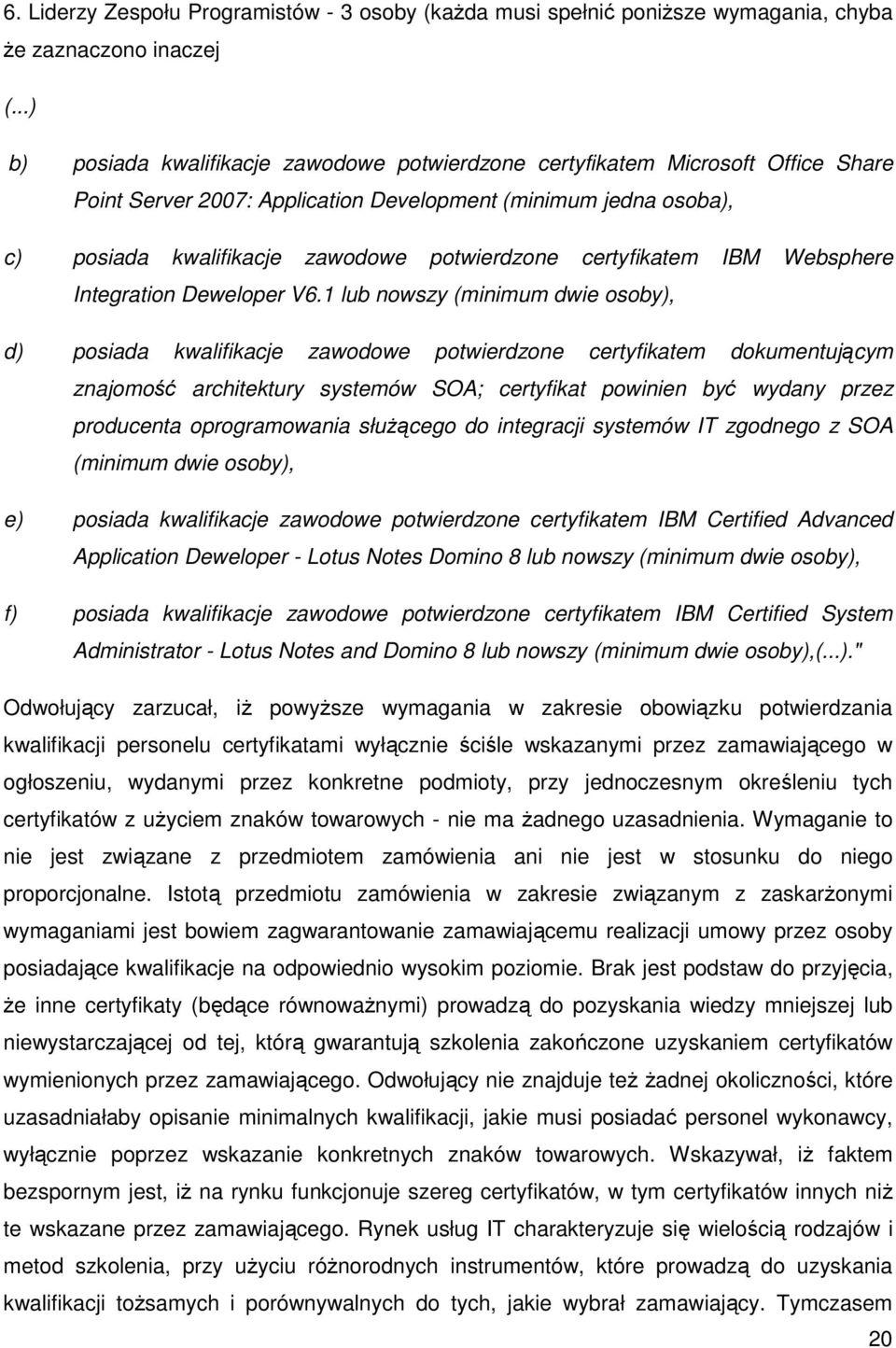 certyfikatem IBM Websphere Integration Deweloper V6.