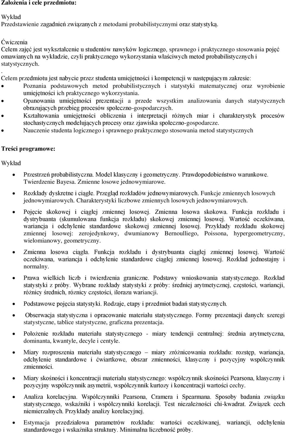 probabilistycznych i statystycznych.