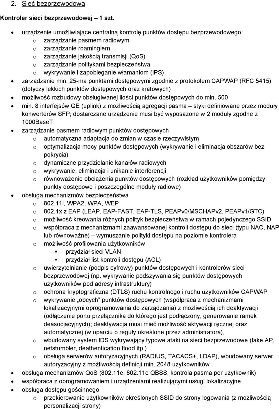 bezpieczeństwa o wykrywanie i zapobieganie włamaniom (IPS) zarządzanie min.