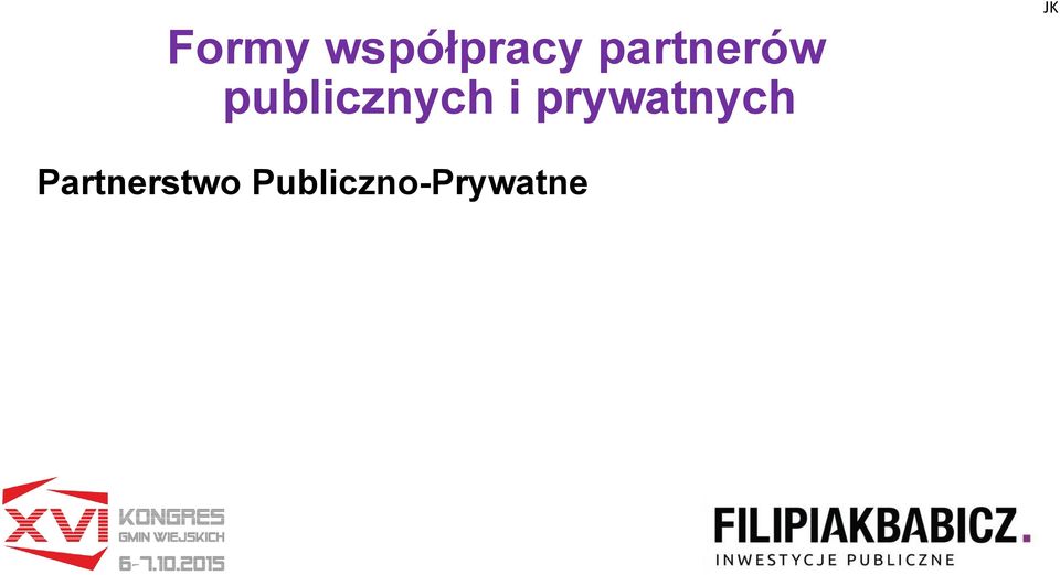 i prywatnych JK