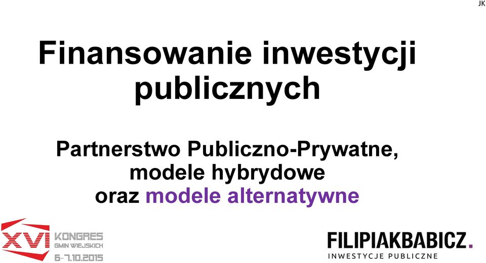 Publiczno-Prywatne, modele