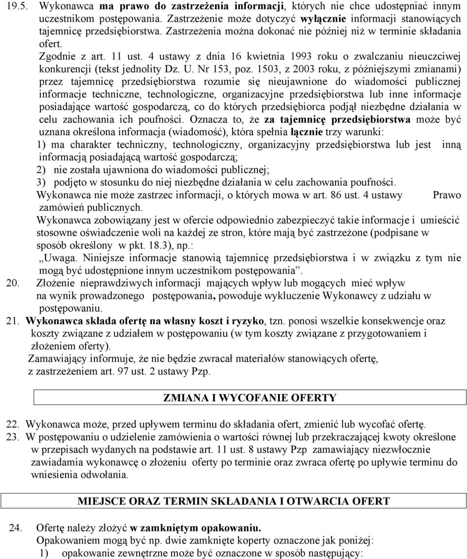 4 ustawy z dnia 16 kwietnia 1993 roku o zwalczaniu nieuczciwej konkurencji (tekst jednolity Dz. U. Nr 153, poz.