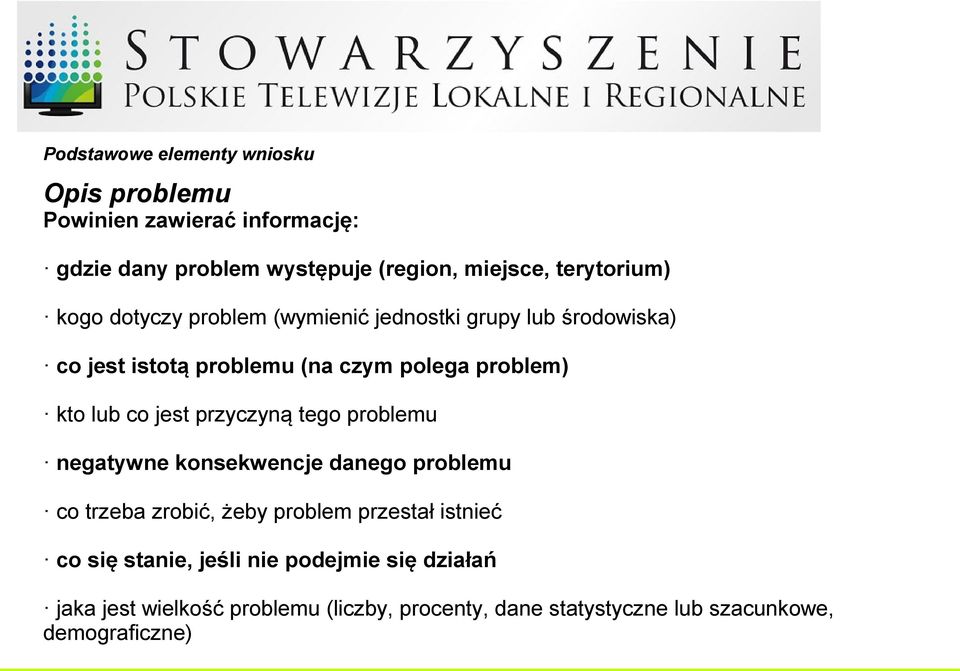 lub co jest przyczyną tego problemu negatywne konsekwencje danego problemu co trzeba zrobić, żeby problem przestał istnieć co